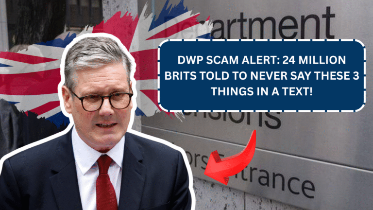 DWP Scam Alert: 24 Million Brits Told To NEVER Say These 3 Things In A Text!